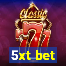 5xt bet